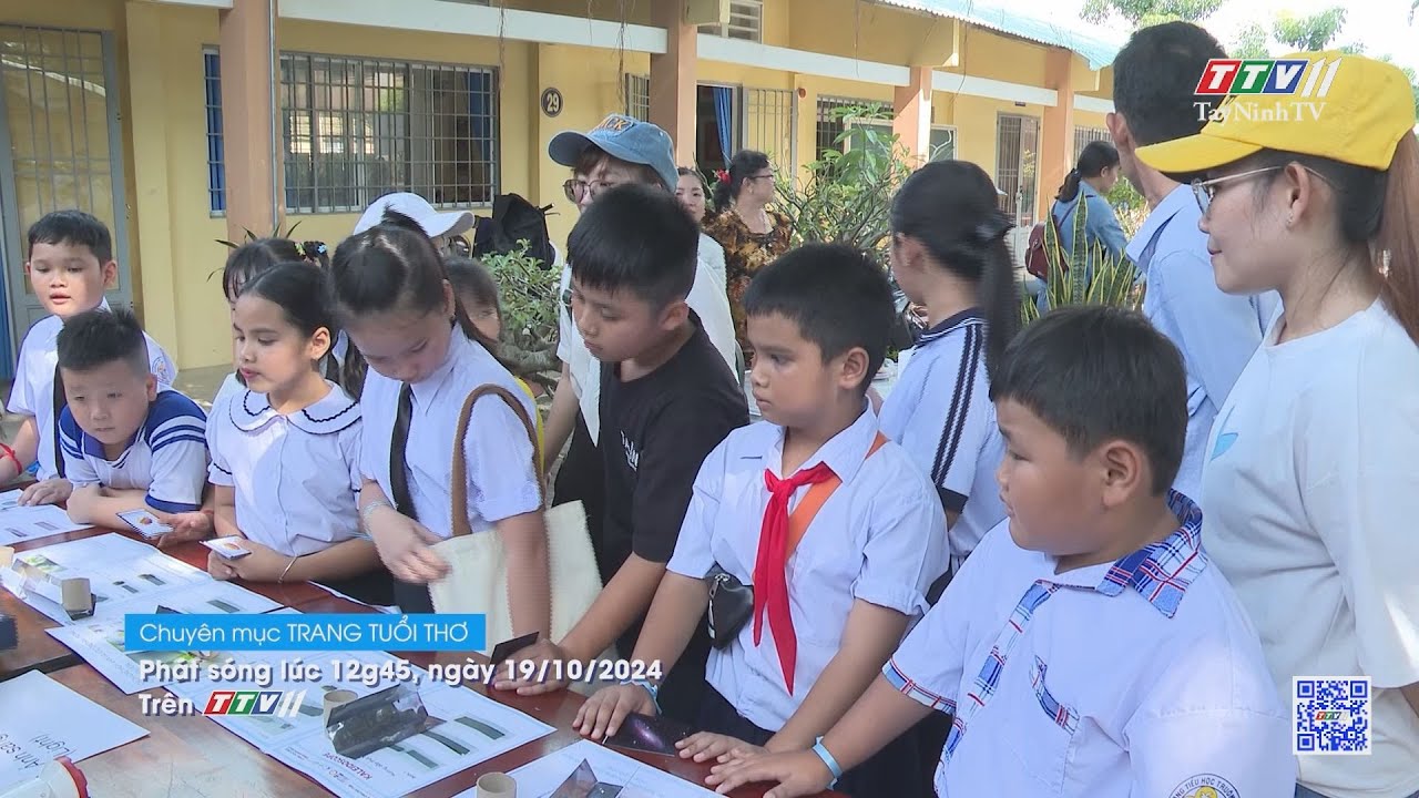 Trailer TRANG TUỔI THƠ | Em thêm yêu khoa học qua Ngày hội STEM | TayNinhTV